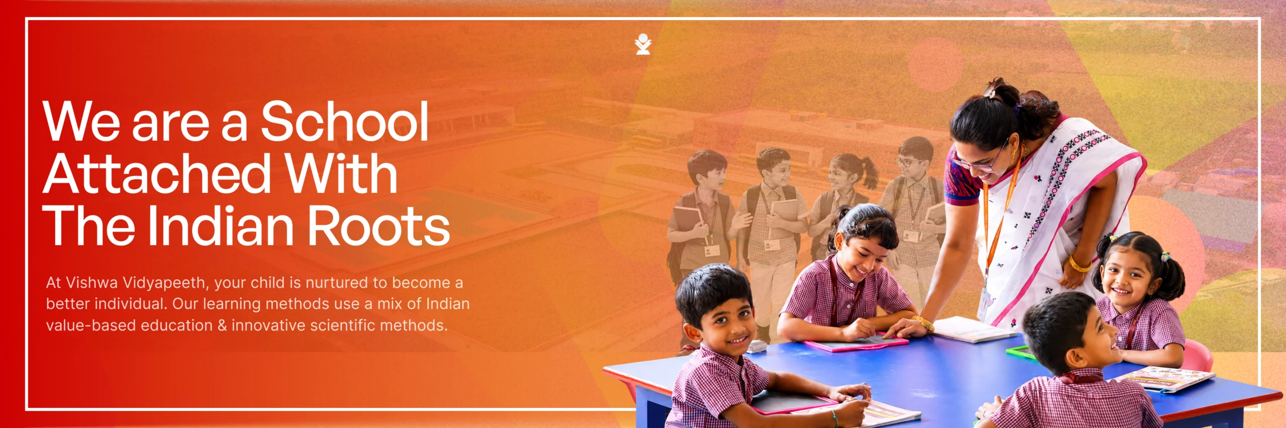 Vishwa Vidyapeeth students learning with Indian values and innovative teaching methods in Varthur